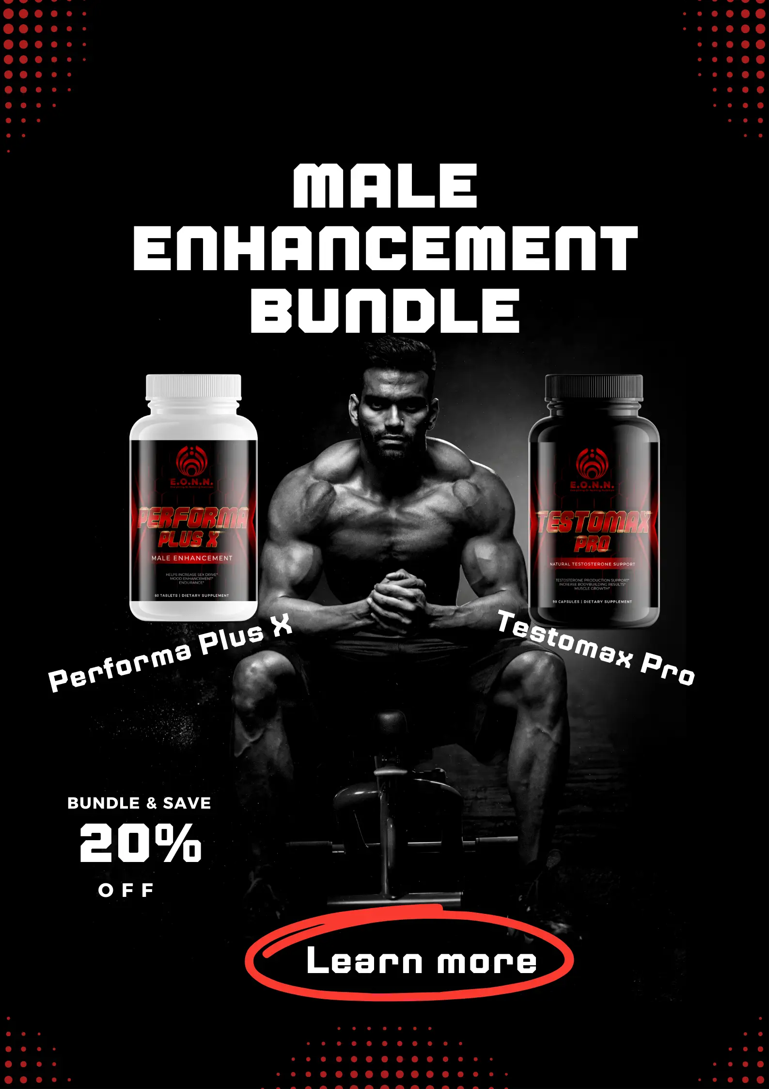 Male Enhancement Bundle - Performa Plus X & Testomax Pro